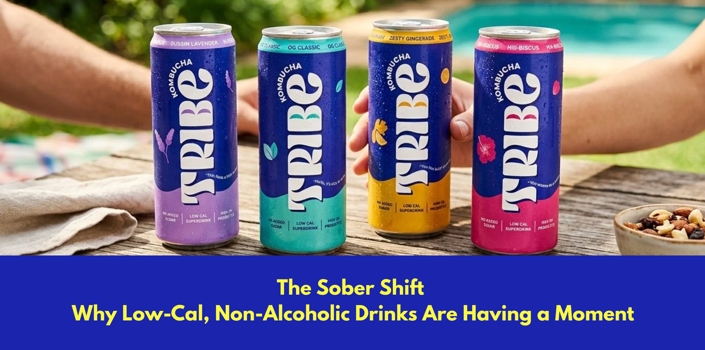The Sober Shift  Why Low-Cal, Non-Alcoholic Drinks Are Having a Moment